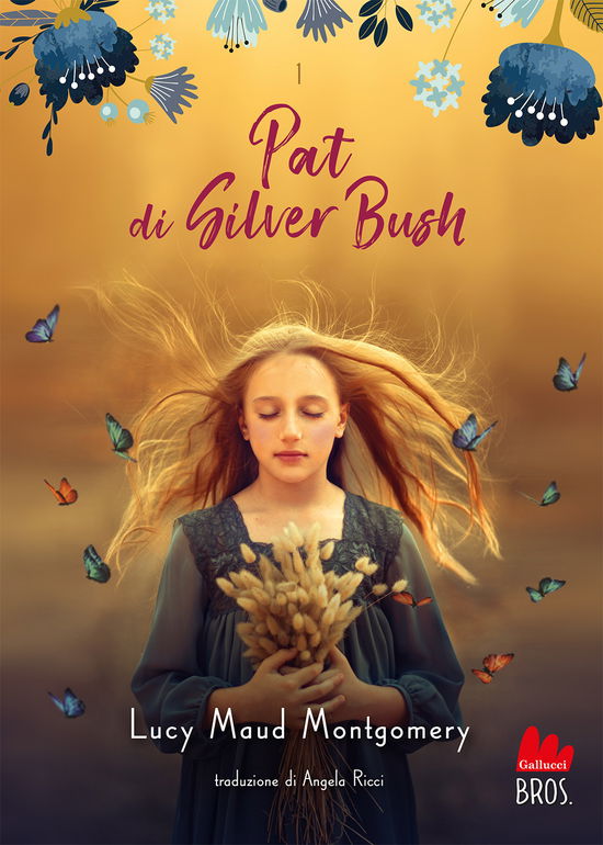 Cover for Lucy Maud Montgomery · Pat Di Silver Bush (Book)