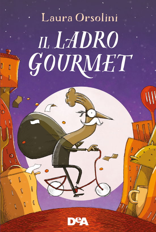 Il Ladro Gourmet - Laura Orsolini - Books -  - 9788851197155 - 