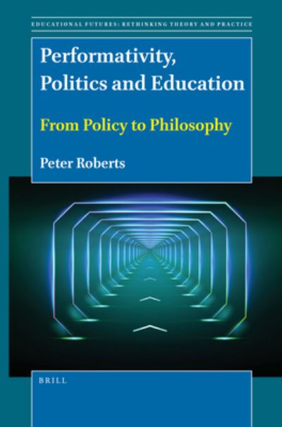 Cover for Brill · Performativity, Politics and Education (Paperback Book) (2022)