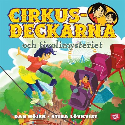 Cover for Dan Höjer · Cirkusdeckarna: Cirkusdeckarna och tivolimysteriet (Audiobook (MP3)) (2017)