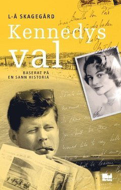 Cover for Lars-Åke Skagegård · Kennedys val (Paperback Book) (2019)