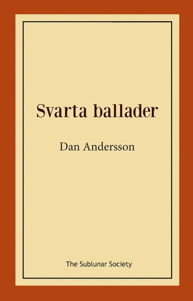 Cover for Dan Andersson · Svarta ballader (Bok) (2018)