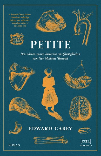 Cover for Edward Carey · Petite (Bound Book) (2020)