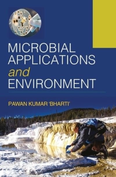 Cover for Pawan Kumar Bharti · Microbial Applications and Environment (Hardcover Book) (2014)