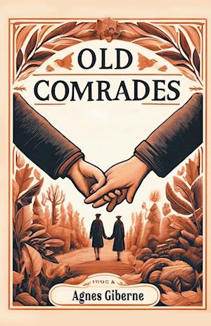 Cover for Agnes Giberne · Old comrades (Edition2024) (Paperback Book) (2024)