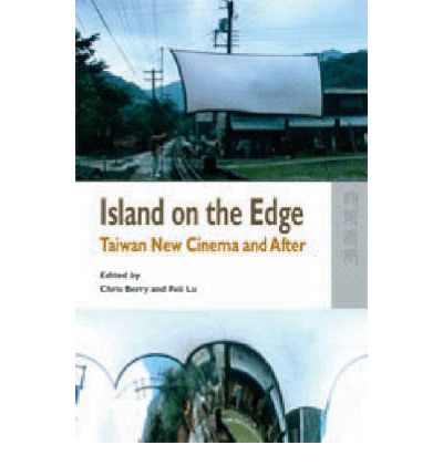 Cover for Chris Berry · Island on the Edge - Taiwan New Cinema and After (Hardcover Book) (2005)