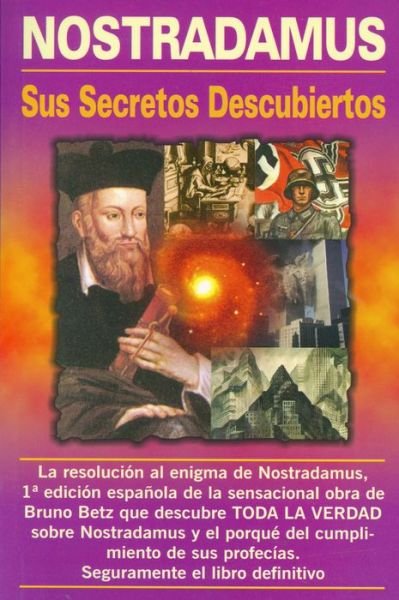 Nostradamus, Sus Secretos Descubiertos ( Ed. Viman ) (Spanish Edition) - Ed. Tomo - Books - TOMO - 9789689120155 - September 1, 2007