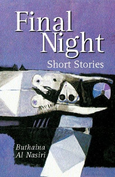 Cover for Buthaina Al Nasiri · Final Night: Short Stories (Paperback Book) (2008)