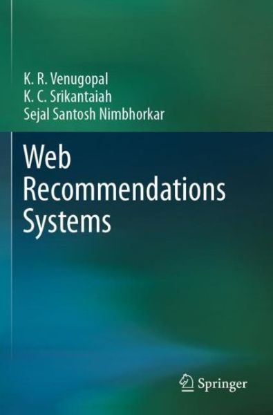 Cover for K. R. Venugopal · Web Recommendations Systems (Paperback Book) [2020 edition] (2021)