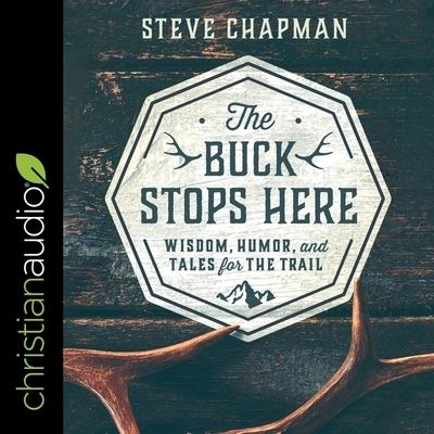 Cover for Steve Chapman · The Buck Stops Here Lib/E (CD) (2021)