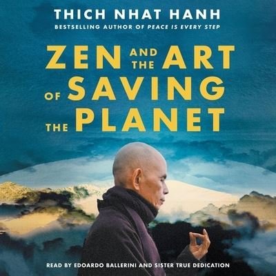 Cover for Thich Nhat Hanh · Zen and the Art of Saving the Planet (CD) (2021)