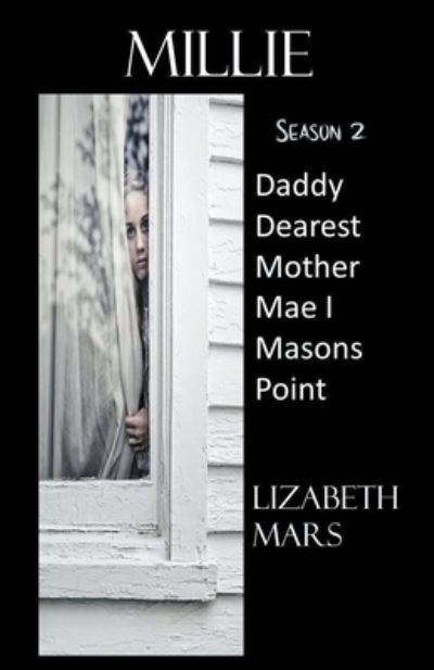 Millie: Season 2 - Millie - Lizabeth Mars - Książki - Lizabeth Mars - 9798201436155 - 11 czerwca 2022