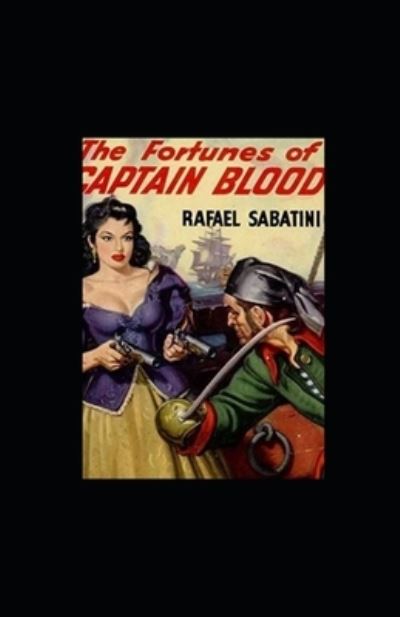 Cover for Rafael Sabatini · The Chronicles of Captain Blood Annotated (Paperback Book) (2021)