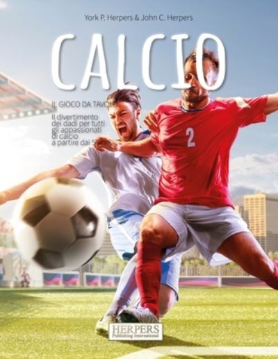 Cover for York P Herpers · Calcio - Gioco da tavolo (Paperback Book) (2021)