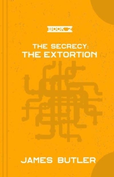 Cover for James Butler · The Extortion (Pocketbok) (2020)