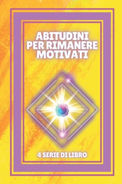 Cover for Mentes Libres · Abitudini Per Rimanere Motivati (Paperback Book) (2021)