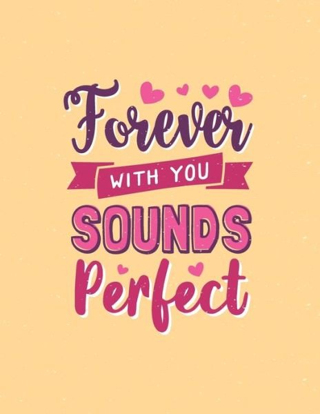 Cover for Laalpiran Publishing · Forever With You Sounds Perfect (Pocketbok) (2020)