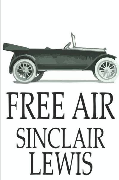 Cover for Sinclair Lewis · Free Air (Paperback Bog) (2020)