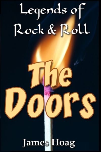 Cover for James Hoag · Legends of Rock &amp; Roll - The Doors (Paperback Book) (2020)