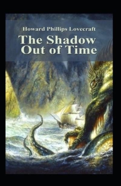 Cover for H P Lovecraft · The Shadow Out of Time-Horror Classic (Annotated) (Paperback Bog) (2021)