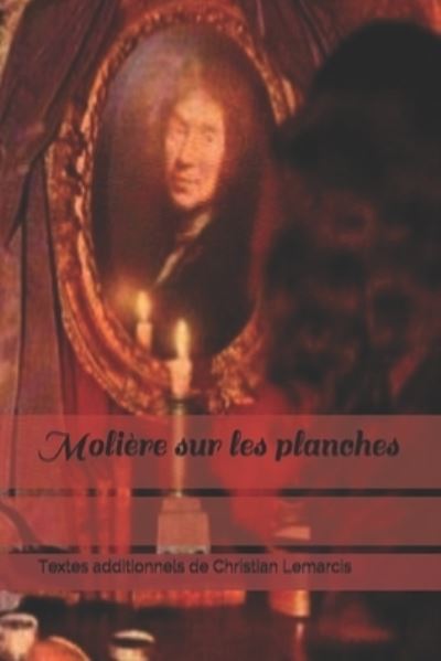 Cover for Moliere · Moliere sur les planches (Paperback Book) (2021)