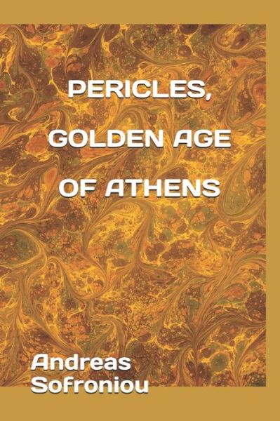 Cover for Andreas Sofroniou · Pericles, Golden Age of Athens (Pocketbok) (2021)