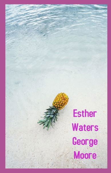 Cover for George Moore · Esther Waters illustrated (Taschenbuch) (2021)