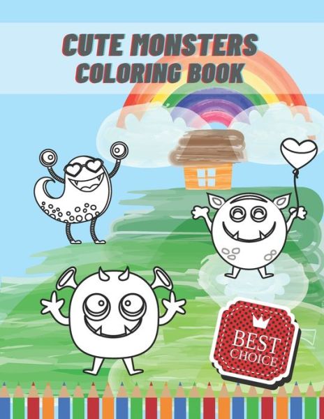 Cute Monsters Coloring Book - Lucky Man - Książki - Independently Published - 9798738707155 - 15 kwietnia 2021