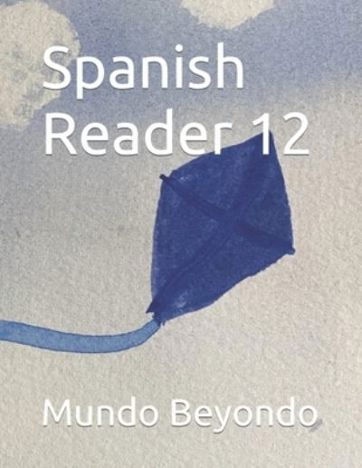Cover for Mundo Beyondo · Spanish Reader 12 (N/A) (2021)