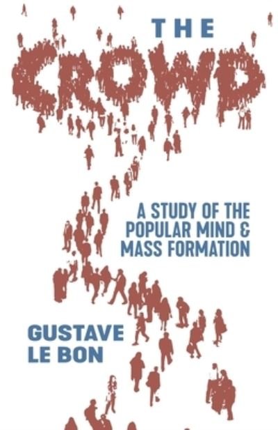 Cover for Gustave Le Bon · Crowd (Buch) (2022)