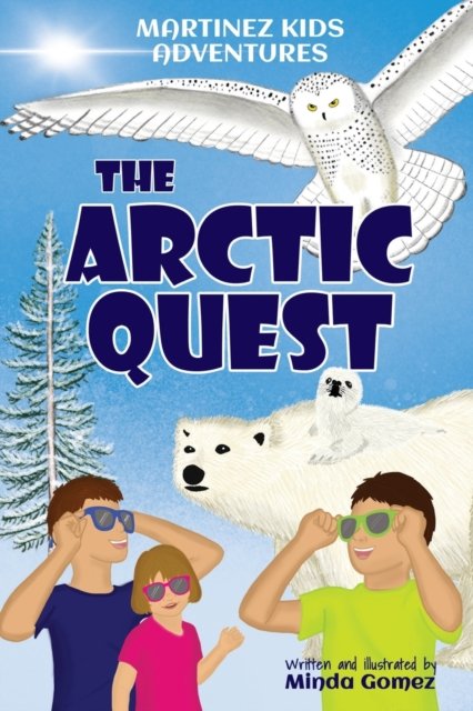 Cover for Minda Gomez · The Arctic Quest (Paperback Bog) (2022)