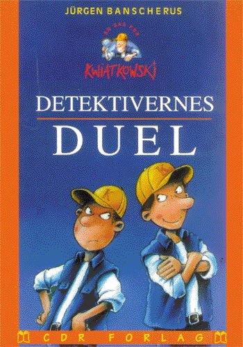 Cover for Jürgen Banscherus · Detektivernes duel (Bok) [1. utgave] (2000)