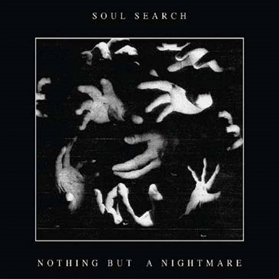 Cover for Soul Search · Nothing but a Nightmare (7&quot;) (2014)