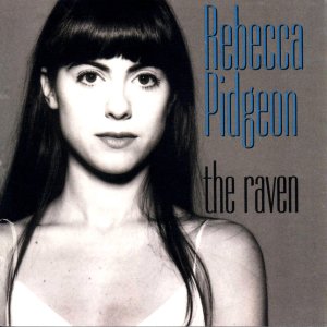 Cover for Rebecca Pidgeon · The Raven (CD) [High quality edition] (2017)
