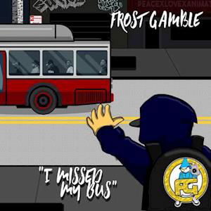 I Missed My Bus Grey Splatter Vinyl - Frost Gamble - Musik - AMS - 0196052557156 - 24. september 2021