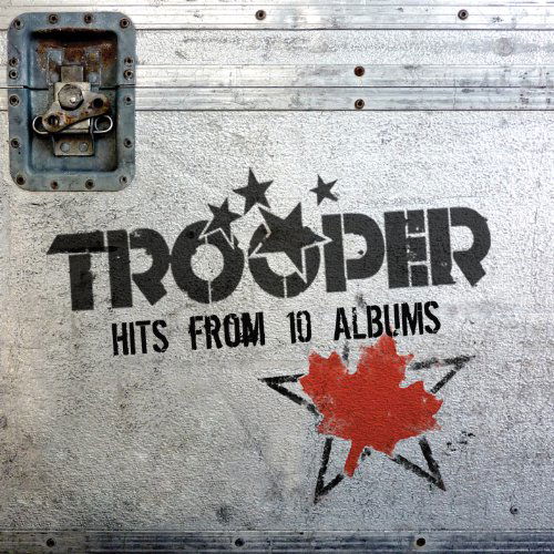 Hits from 10 Albums - Trooper - Music - UNIVERSAL MUSIC CANADA - 0600753287156 - June 29, 2010