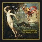 Cover for Starace Tommaso · From a Distant Past (CD) (2016)