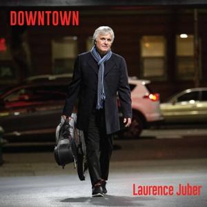 Cover for Laurence Juber · Downtown (CD) (2019)