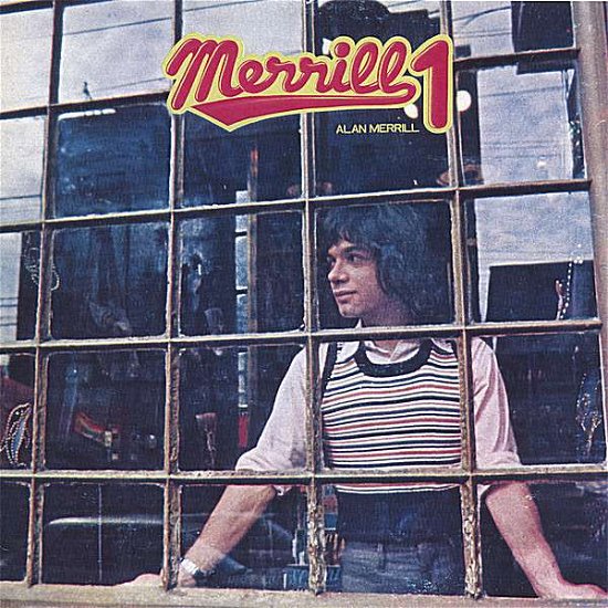 Merrill 1 - Alan Merrill - Music - CD Baby - 0634479333156 - July 11, 2006