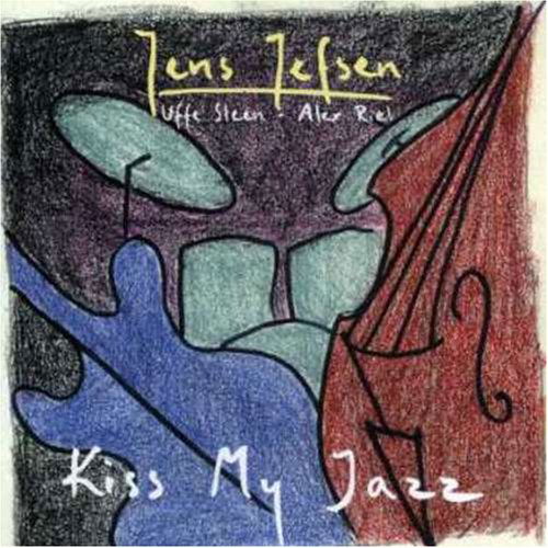 Cover for Jens Jefsen · Kiss My Jazz (CD) (2019)