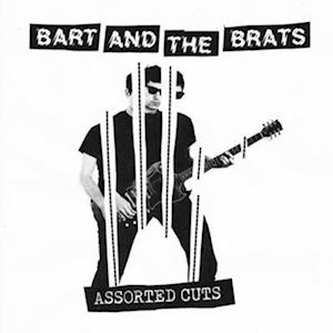 Assorted Cuts - Bart & the Brats - Music - BIG NECK RECORDS - 0760137136156 - October 20, 2023