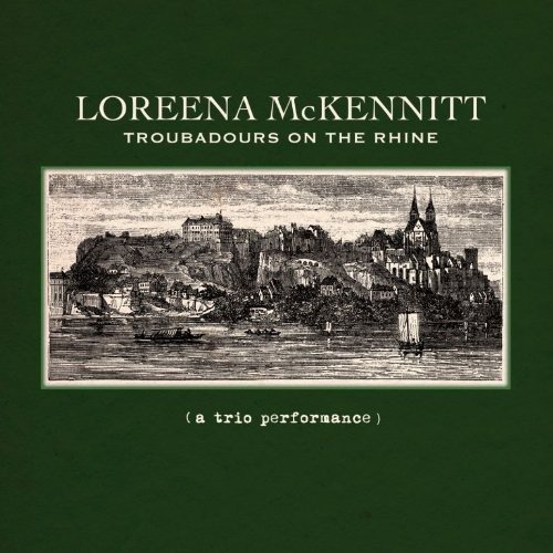 Cover for Loreena Mckennitt · Troubadours on the Rhine (A Trio Performance) (CD) (2012)