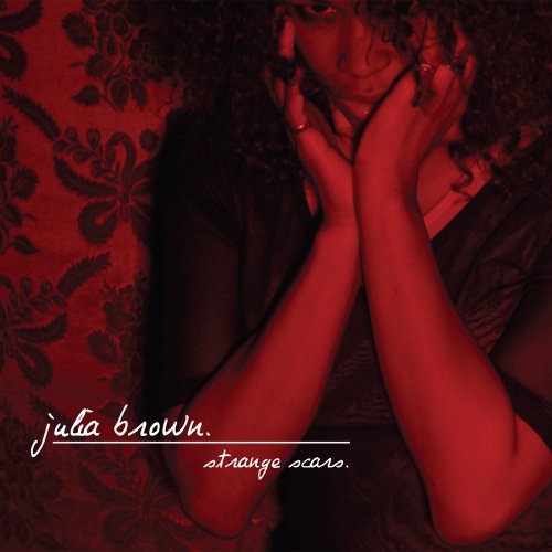 Cover for Julia Brown · Strange Scars (CD) (2008)