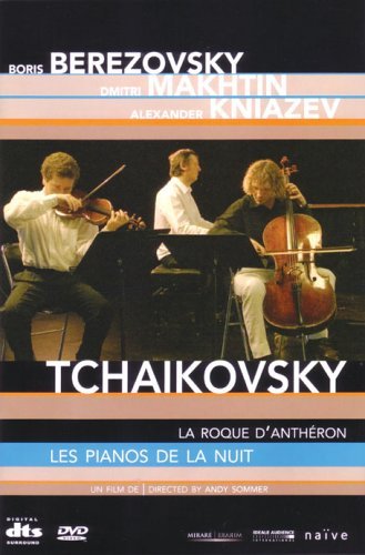 Cover for Pyotr Tchaikovsky · Berezovsky-Makhtin-Kniazev: Les Pianos De La Nuit (DVD) (2005)