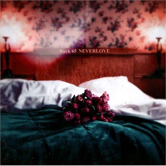 Cover for Buck 65 · Neverlove (CD) (2014)