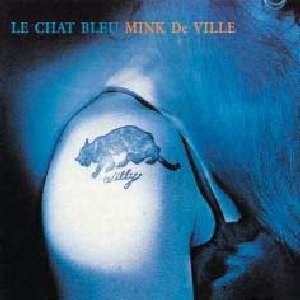 Cover for Mink Deville · Le Chat Bleu (CD) [Limited, Collector's, Remastered edition] (1990)