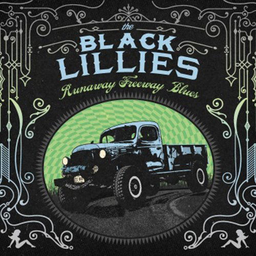 Cover for Black Lillies · Runaway Freeway Blues (CD) (2013)