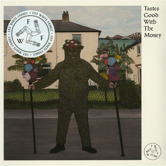Cover for Fat White Family · Tastes Good With The Money (LP) [Standard edition] (2019)