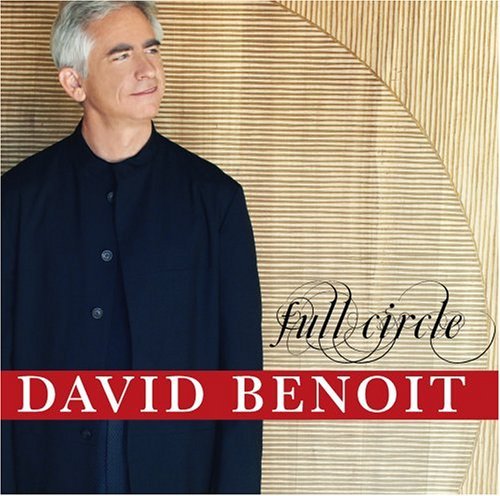 Cover for David Benoit · David Benoit-full Circle (CD) (2006)