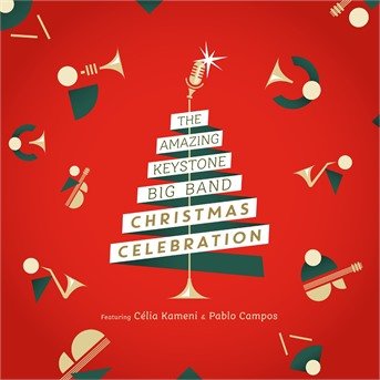Christmas Celebration - Amazing Keystone Big Band - Musik - L'AUTRE - 3521383469156 - 3. december 2021